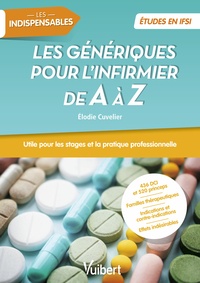 Picture of Les génériques pour l'infirmier de A à Z - Double classement DCI - Princeps