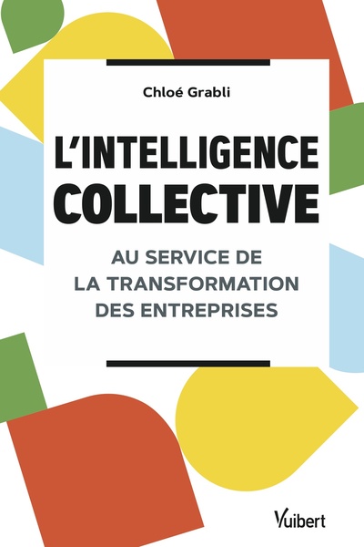 Image de L’intelligence collective au service de la transformation des entreprises