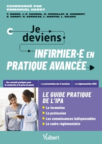 Picture of Je deviens infirmière ou infirmier en pratique avancée, le guide pratique de l’IPA