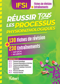 Picture of Réussir tous les processus physiopathologiques en 130 fiches et 230 entrainements