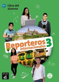 Picture of Reporteros internacionales 3 - Livre de l'élève