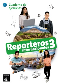 Picture of Reporteros internacionales 3 - Cahier d'exercices