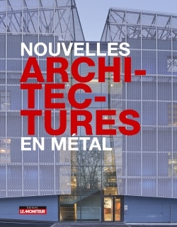 Image de Nouvelles architectures en métal