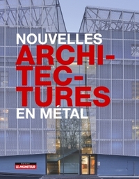 Image de Nouvelles architectures en métal