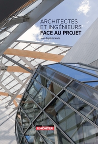 Image de Architectes et ingénieurs face au projet