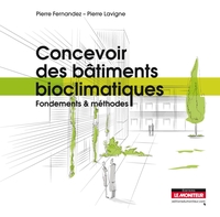 Image de Concevoir des bâtiments bioclimatiques