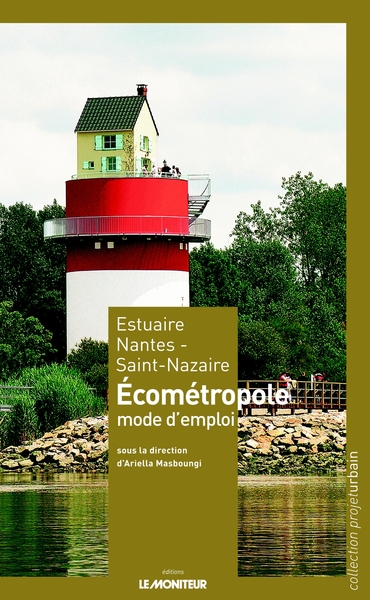 Image de Estuaire Nantes - Saint-Nazaire / Écométropole, mode d'emploi