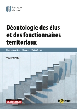 Picture of La déontologie des élus et des fonctionnaires territoriaux