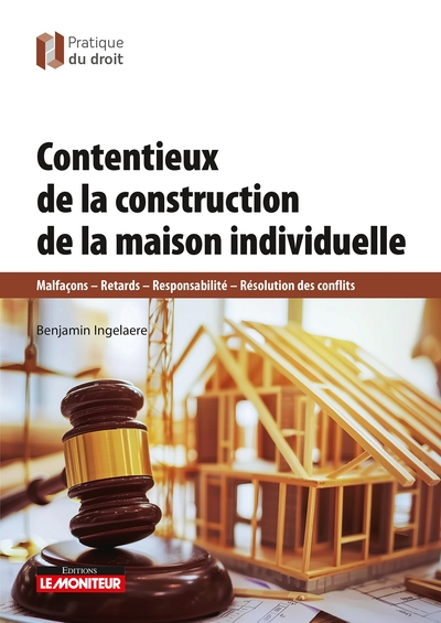Image de Contentieux de la construction de la maison individuelle
