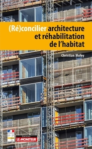 Image de (Ré)concilier architecture et réhabilitation de l'habitat