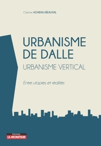 Image de Urbanisme de dalle - Urbanisme vertical