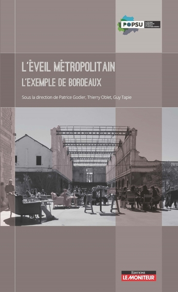Picture of L'éveil métropolitain - L'exemple de Bordeaux