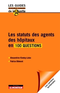 Picture of Les statuts des agents des hôpitaux en 100 questions