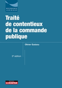 Picture of Traité de contentieux de la commande publique
