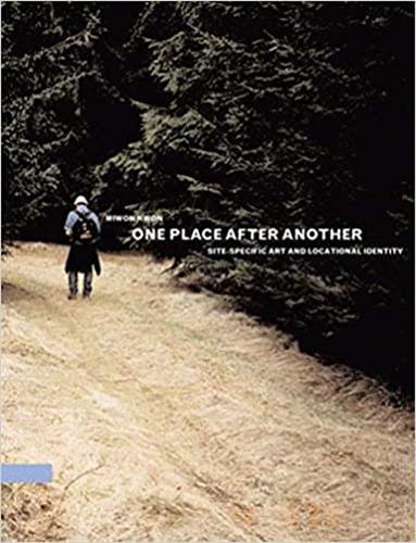 Picture of One Place after Another : Site-Specific Art and Locational Identity /anglais