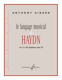 Image de LE LANGAGE MUSICAL DE HAYDN DANS LES SIX QUATUORS OPUS 76