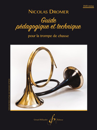 Picture of GUIDE PEDAGOGIQUE ET TECHNIQUE POUR LA TROMPE DE CHASSE