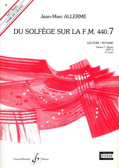 Picture of DU SOLFEGE SUR LA F.M. 440.7 - LECTURE/RYTHME - ELEVE - LIVRE SEUL
