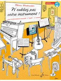 Image de N'OUBLIEZ PAS VOTRE INSTRUMENT - T03 - N'OUBLIEZ PAS VOTRE INSTRUMENT VOLUME 3 LIVRE DU PROFESSEUR