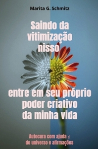 Image de Saindo da vitimização nisso entre em seu próprio poder criativo - da minha vida