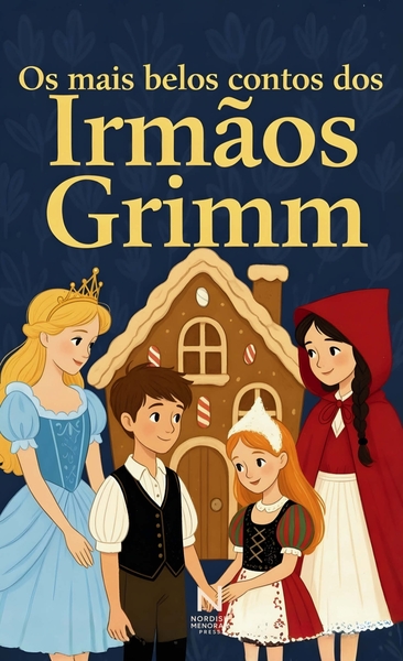 Image de Os mais belos contos dos Irmãos Grimm