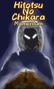 Picture of Hitotsu No Chikara : Momentum