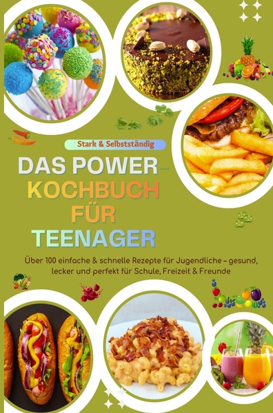 Picture of Stark & Selbstständig: Das Power-Kochbuch für Teenager