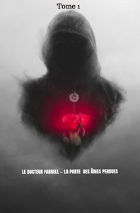Picture of Le Docteur Farrell  La Porte  des Âmes perdues