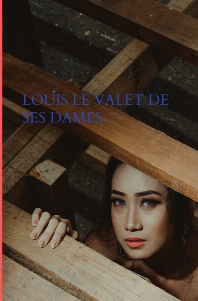 Picture of Louis le valet de ses Dames