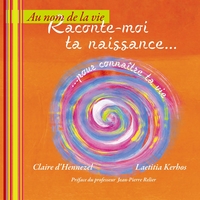 Picture of Raconte-moi ta naissance...