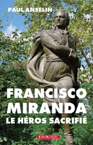 Image de Francisco Miranda, le héros sacrifié