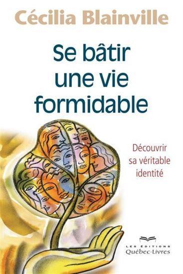 Image de SE BATIR UNE VIE FORMIDABLE 2EME EDITION