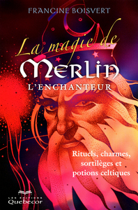 Image de La magie de Merlin l'enchanteur