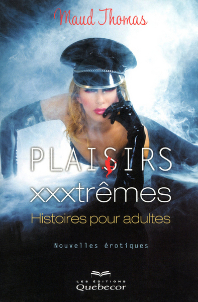 Picture of Plaisirs XXXtrêmes - Histoires pour adultes