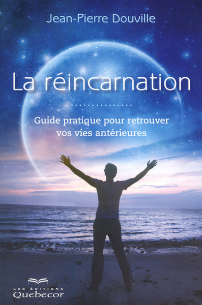 Image de La réincarnation - Guide pratique pour retrouver vos vies antérieures