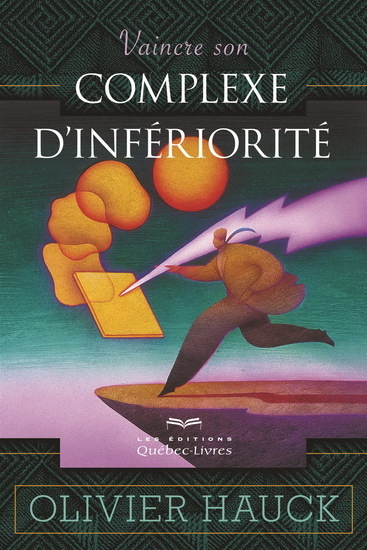 Image de VAINCRE SON COMPLEXE D'INFERIORITE 3E ED.