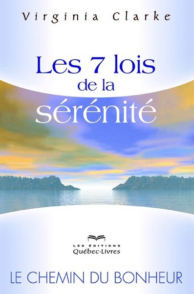 Picture of Les 7 lois de la sérénité (4e édition)