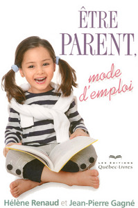 Image de Etre parent, mode d'emploi 4ED
