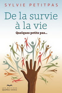 Image de DE LA SURVIE A LA VIE : QUELQUES PETITS PAS...