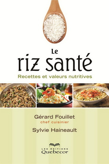 Picture of LE RIZ SANTE. RECETTES ET VALEURS NUTRITIVES 2E ED.