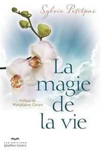 Image de LA MAGIE DE LA VIE