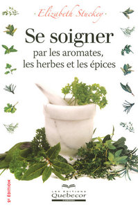 Image de Se soigner par les aromates, les herbes et les épices 2ED