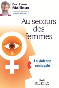 Image de AU SECOURS DES FEMMES. LA VIOLENCE CONJUGALE 2E ED.