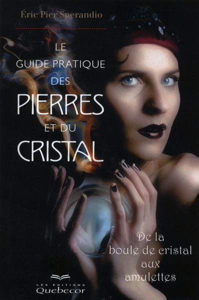 Picture of LE GUIDE PRATIQUE DES PIERRES ET DU CRISTAL