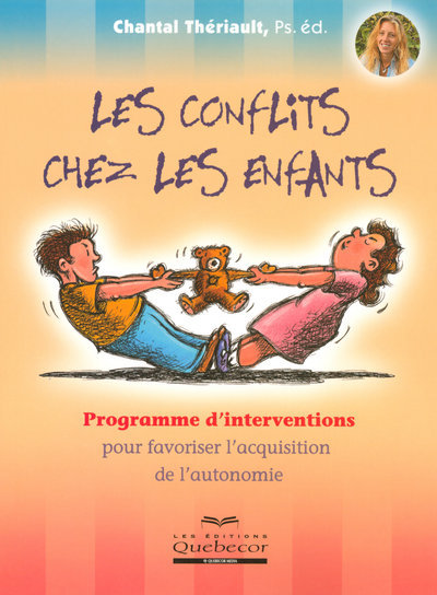 Picture of Les conflits chez les enfants - Programme interventions pour favoriser l'acquisition de l'autonomie