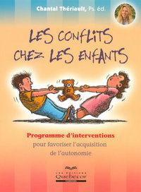 Picture of Les conflits chez les enfants - Programme interventions pour favoriser l'acquisition de l'autonomie