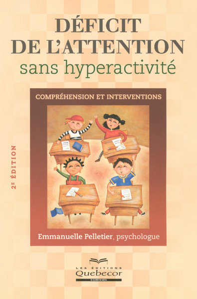 Picture of Déficit de l'attention sans hyperactivité - Compréhension et interventions 2ed