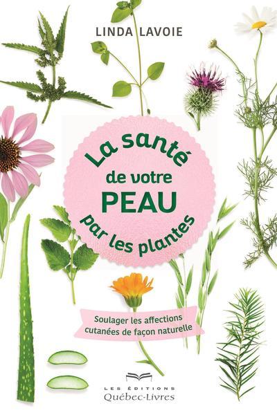 Image de La santé de votre peau par les plantes