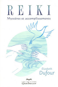 Picture of Reiki - Mystères et accomplissements