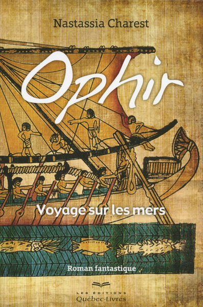 Picture of Ophir - tome 1 Voyage sur les mers